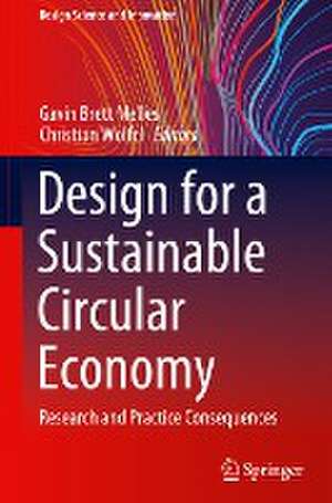 Design for a Sustainable Circular Economy: Research and Practice Consequences de Gavin Brett Melles