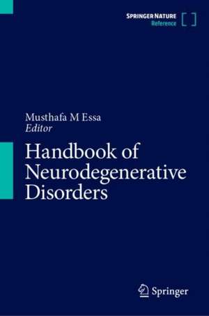 Handbook of Neurodegenerative Disorders de Mohamed Essa