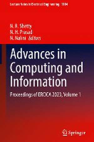 Advances in Computing and Information: Proceedings of ERCICA 2023, Volume 1 de N. R. Shetty