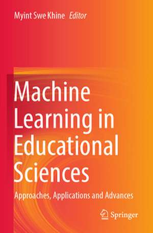 Machine Learning in Educational Sciences de Myint Swe Khine