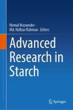 Advanced Research in Starch de Nirmal Mazumder