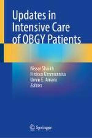 Updates in Intensive Care of OBGY Patients de Nissar Shaikh