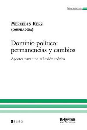 Dominio Politico: Aportes Para Una Reflexion Teorica