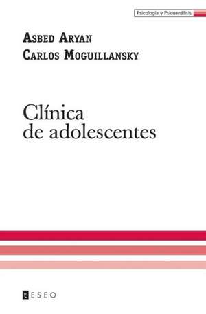 Clinica de Adolescentes: La Integralidad y El Sus En Los Cursos de Nivel de Grado En El Area de La Salud de Aryan, Asbed