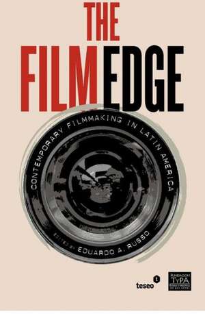 The Film Edge: Contemporary Filmmaking in Latin America