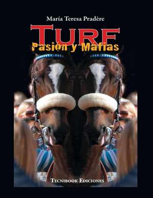 Turf Pasion y Mafias