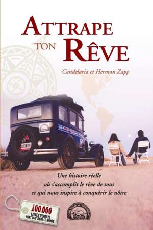 Attrape ton rêve de Candelaria Et Herman Zapp