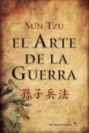 El Arte de la Guerra de Sun Tzu