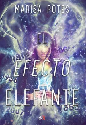 El Efecto Elefante de Marisa Potes