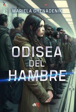 Odisea del Hambre de Mariela Ghenadenik