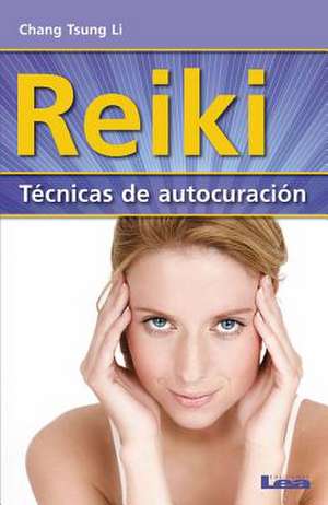 Reiki - Tecnicas de Autocuracion