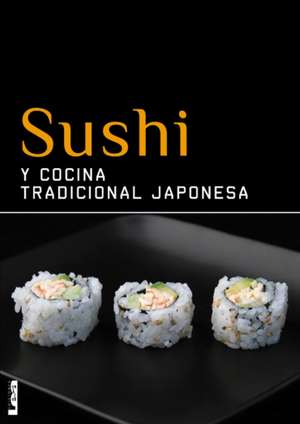 Sushi y Cocina Tradicional Japonesa