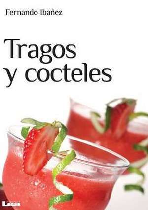 Tragos y Cocteles