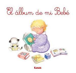 El Álbum de Mi Bebé de Josefina Segno