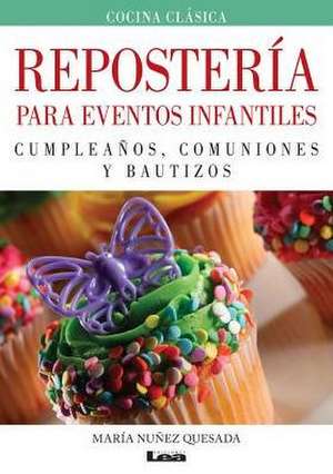 Reposteria Para Eventos Infantiles