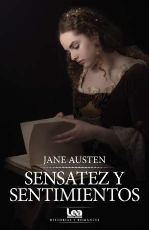 Sensatez Y Sentimientos de Jane Austen