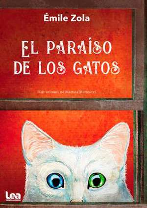 El Paraíso de Los Gatos de Martina Matteucci