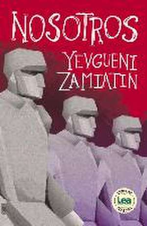 Nosotros de Eugene Zamyatin