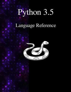 Python 3.5 Language Reference de Various Authors