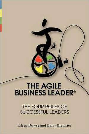 The Agile Business Leader: The China Memoirs of Sir Edmund Trelawny Backhouse