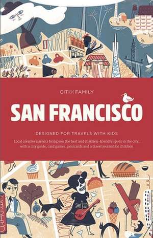 Citixfamily - San Francisco: Travel With Kids de Viction Workshop