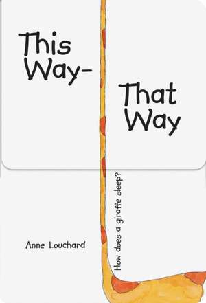 This Way – That Way de A Louchard