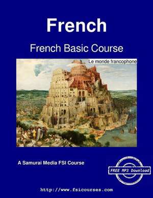 French Basic Course - Le Monde Francophone de Elisabeth De Maynadier