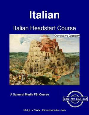 Italian Headstart Course - Cumulative Glossary de Defense Language Institute