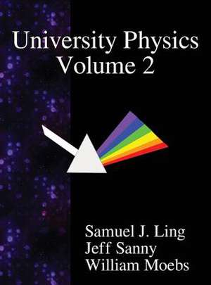 University Physics Volume 2 de Ling, Samuel J.