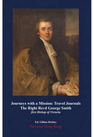 Journeys with a Mission de George Smith