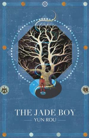 The Jade Boy de Yun Rou