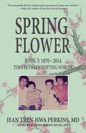 Spring Flower Book 3 de Jean Tren-Hwa Perkins