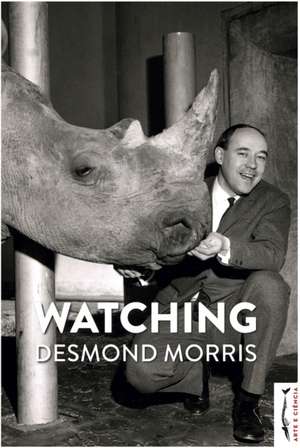 Watching de Desmond Morris