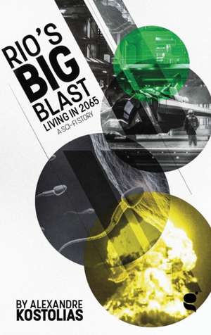 Rio's big blast de Alexandre Kostolias