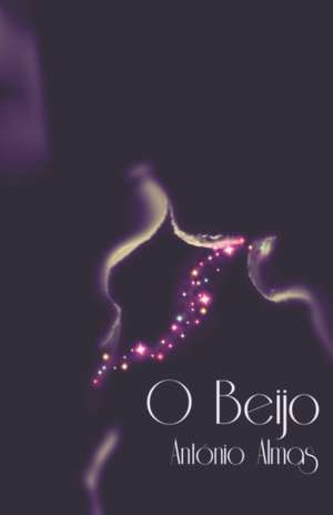 O beijo de António Almas