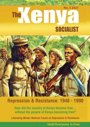 The Kenya Socialist Vol 3. de Shiraz Durrani