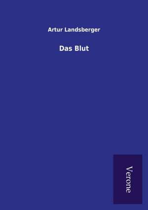 Das Blut de Artur Landsberger