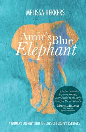 Amir's Blue Elephant de Melissa Hekkers