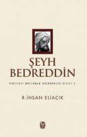 Seyh Bedreddin de R. ihsan Eliacik