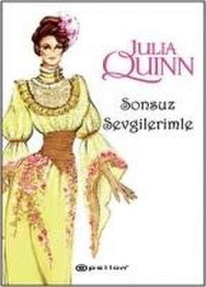 Sonsuz Sevgilerimle de Julia Quinn