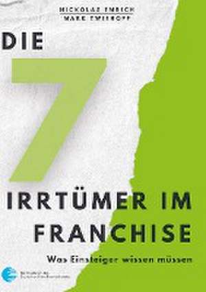 Die 7 Irrtümer im Franchise de Nickolas Emrich