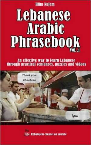 Lebanese Arabic Phrasebook Vol. 1