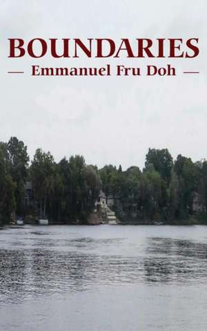 Boundaries de Emmanuel Fru Doh