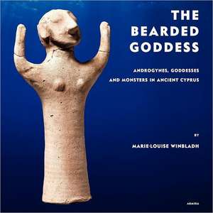 The Bearded Goddess de Marie-Louise Winbladh