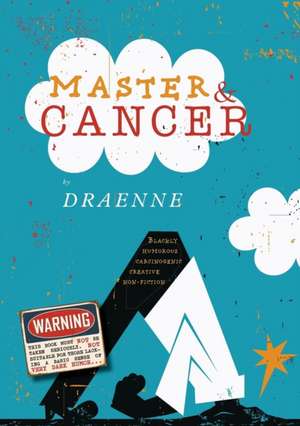 Master and Cancer de Draenne