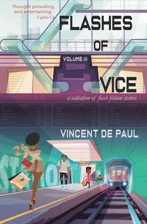 Flashes of Vice de Vincent De Paul