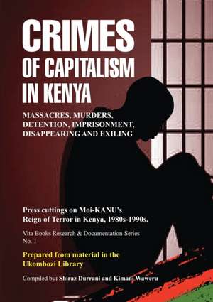 Crimes of Capitalism in Kenya