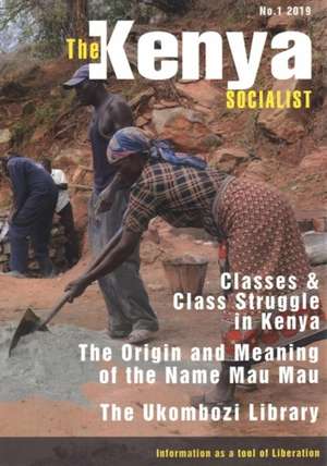 The Kenya Socialist Vol. 1 de Shiraz Durrani