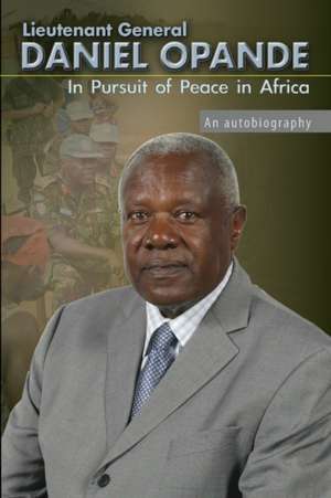 In Pursuit of Peace in Africa de Daniel Opande