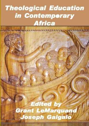 Theological Education in Contemporary Africa de Joseph D. Galgalo